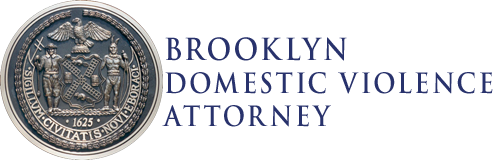 Brooklyn Domestic Abuse Lawyer Brooklyn Domestic Violence Attorney